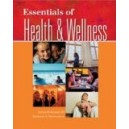 ESSENTIALS OF HEALTH AND WELLNESS, TEACHER EDITION