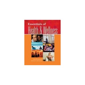 ESSENTIALS OF HEALTH AND WELLNESS, TEACHER EDITION