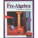 MERRILL PRE-ALGEBRA: A TRANSITION TO ALGEBRA