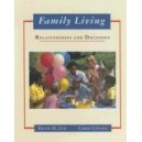 FAMILY LIVING RELATIONSHIPS AND DECISIONS