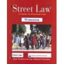 STREET LAW A COURSE IN PERSONAL LAW, WORKBOOK