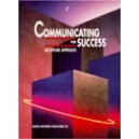 COMMUNICATION FOR SUCCESS, AN APPLIED APPROACH