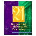 CENTURY 21 KEYBOARDING AND INFORMATION PROCESSING COMPLETE COURSE