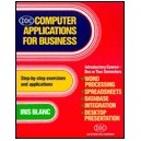 LEARNING COMPUTER APPLICATIONS FOR BUSINESS