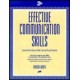 EFFECTIVE COMMUNICATION SKILLS, ESSENTIAL TOOLS FOR SUCCESS IN WORK, SOCIAL AND PERSONAL SITUATIONS