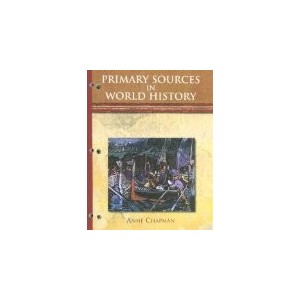 WORLD HISTORY THE HUMAN ODYSSEY, PRIMARY SOURCES IN WORLD HISTORY