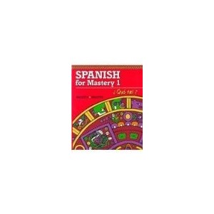 SPANISH FOR MASTERY 1, QUE TAL