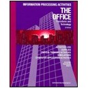 THE OFFICE PROCEDURES AND TECHNOLOGY, INFORMATION PROCESSING ACTIVITIES