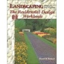 LANDSCAPING PRINCIPLES AND PRACTICES, THE RESIDENTIAL DESIGN WORKBOOK