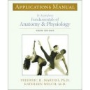 FUNDAMENTALS OF ANATOMY AND PHYSIOLOGY, APPLICATIONS MANUAL