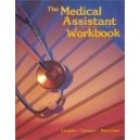 THE MEDICAL ASSISTANT, WORKBOOK