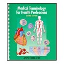 MEDICAL TERMINOLOGY FOR HEALTH PROFESSIONALS