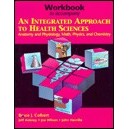 AN INTEGRATED APPROACH TO HEALTH SCIENCES, WORKBOOK