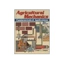 AGRICULTURAL MECHANICS FUNDAMENTALS AND APPLICATIONS